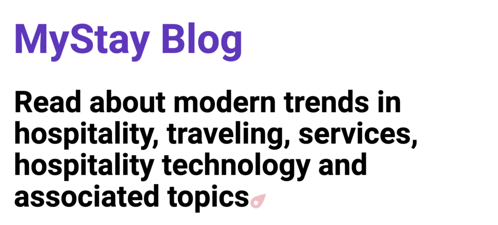 Read about modern trends in hospitality, contactless reception, traveling, services, hospitality technology and associated topics
